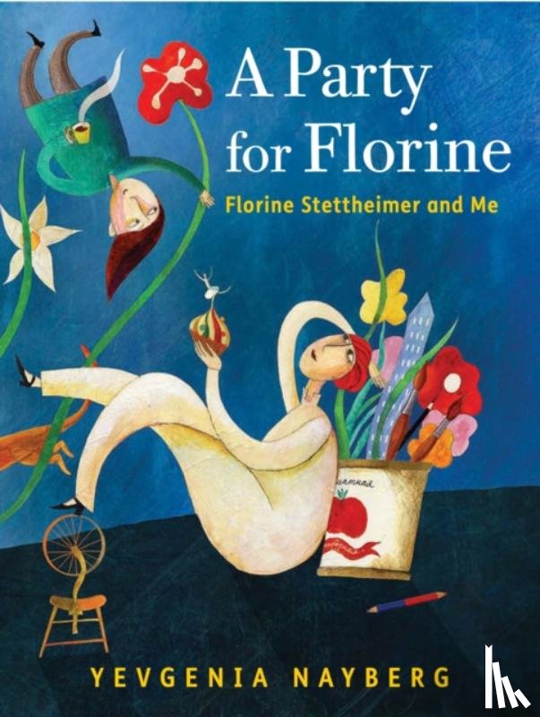 Nayberg, Yevgenia - A Party for Florine
