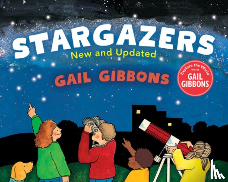 Gibbons, Gail - Stargazers (New & Updated)