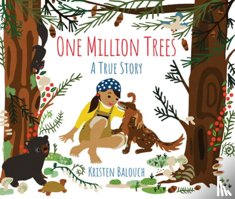 Balouch, Kristen - One Million Trees