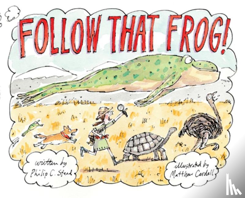Stead, Philip C. - Follow That Frog!