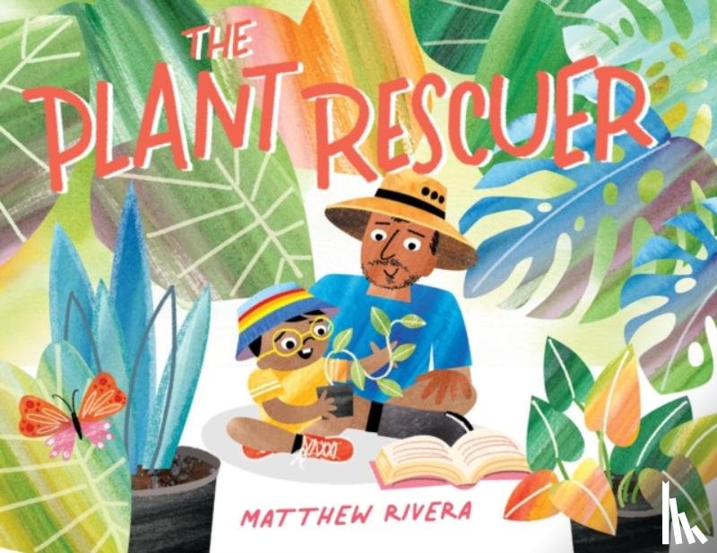 Rivera, Matthew - The Plant Rescuer