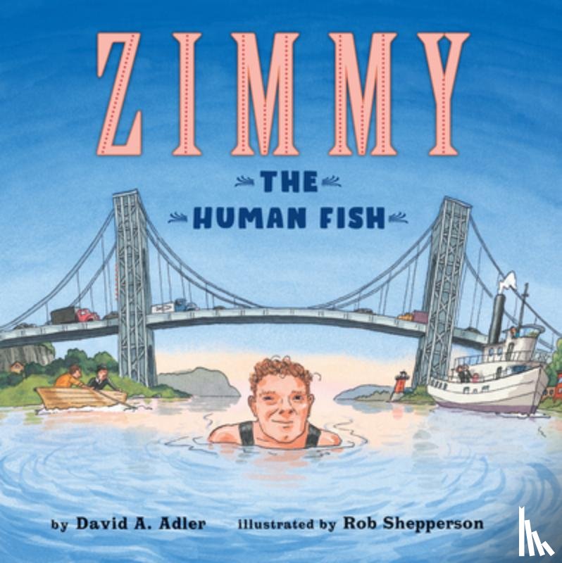 Adler, David A. - Zimmy: The Human Fish