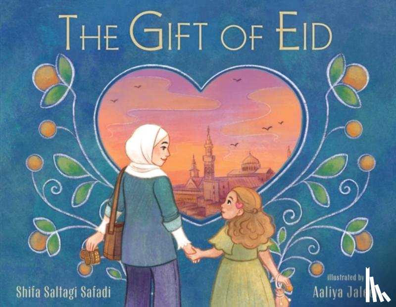 Safadi, Shifa Saltagi - The Gift of Eid