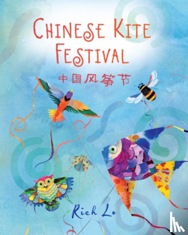 Lo, Richard - Chinese Kite Festival