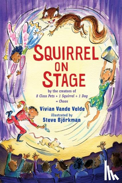 Vande Velde, Vivian - Squirrel on Stage