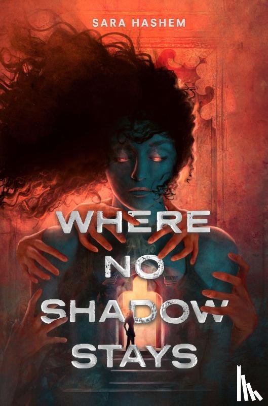 Hashem, Sara - Hashem, S: Where No Shadow Stays