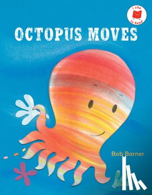 Barner, Bob - Octopus Moves