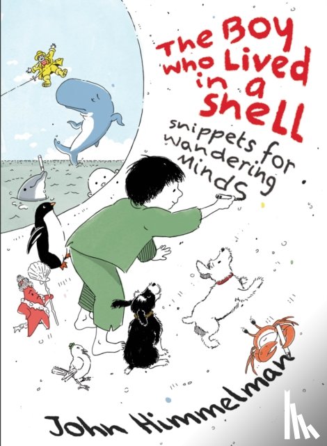Himmelman, John - The Boy Who Lived in a Shell