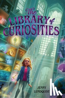 Lundquist, Jenny - The Library of Curiosities