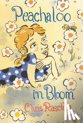 Raschka, Chris - Peachaloo in Bloom