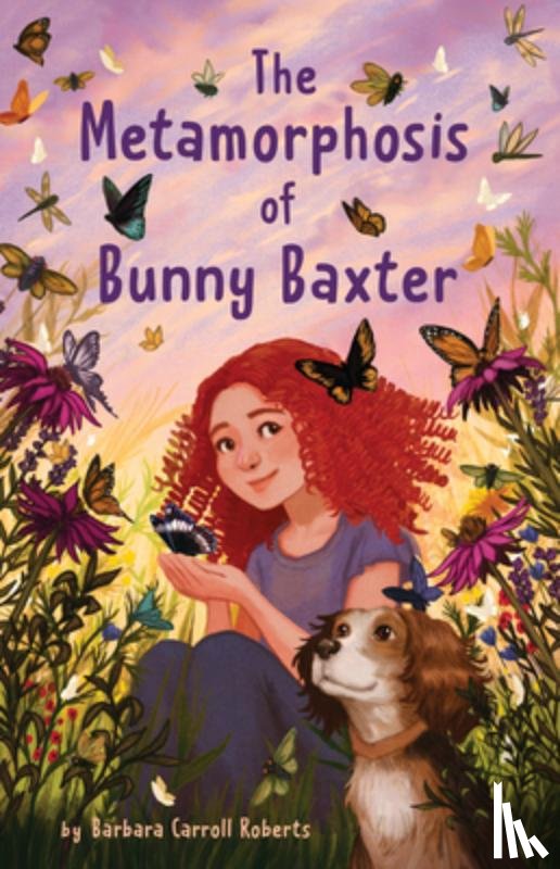 Roberts, Barbara Carroll - The Metamorphosis of Bunny Baxter