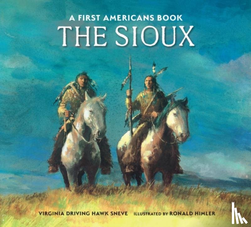 Sneve, Virginia Driving Haw - The Sioux