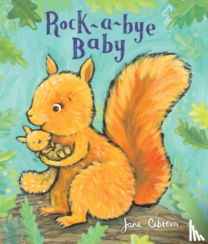 Cabrera, Jane - Rock-a-bye Baby