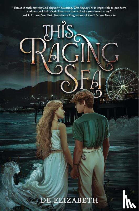 Elizabeth, de - Elizabeth, d: This Raging Sea