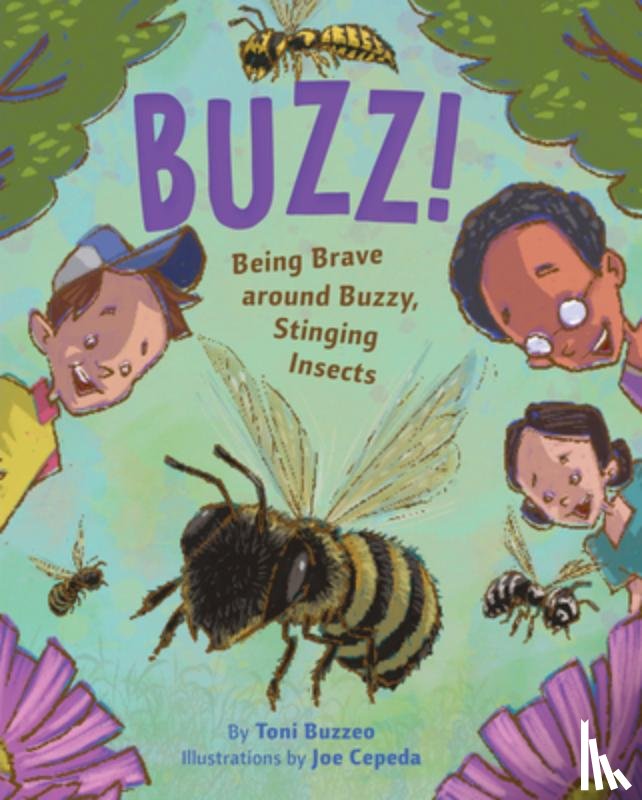 Buzzeo, Toni - Buzz!: Being Brave Around Buzzy, Stinging Insects
