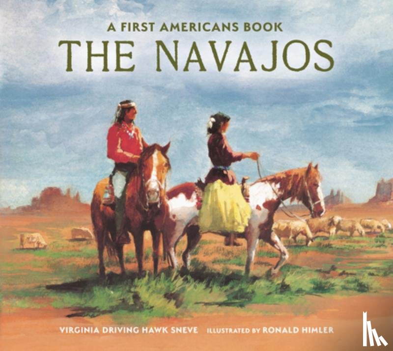 Sneve, Virginia Driving Haw - The Navajos