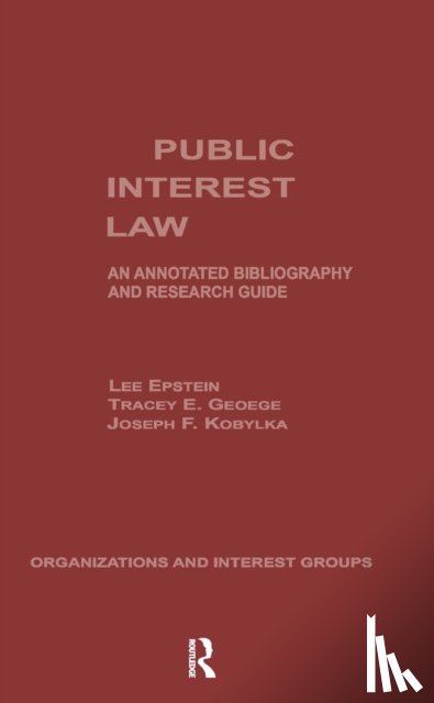 Epstein, Lee, George, Tracey E. - Public Interest Law