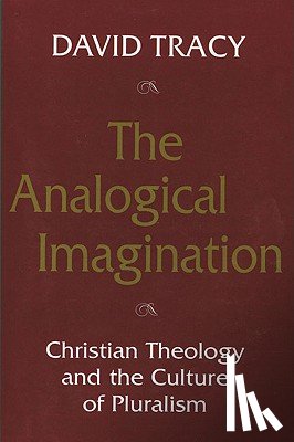 David Tracy - The Analogical Imagination