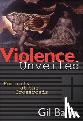 Bailie, Gil - VIOLENCE UNVEILED REV/E