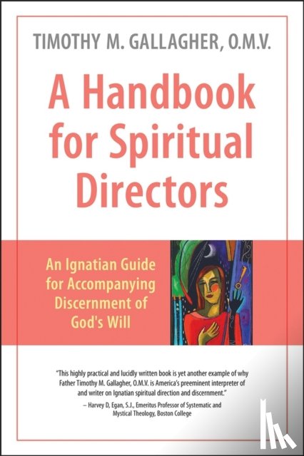 Timothy M., OMV Gallagher - Handbook for Spiritual Directors