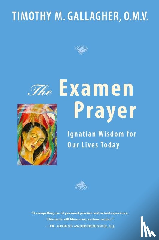 Gallagher, Timothy M. - Examen Prayer
