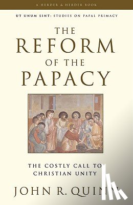 Quinn, John R. - Quinn, J: Reform of the Papacy