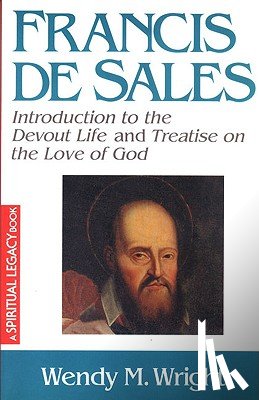 Wendy M. Wright - Francis de Sales
