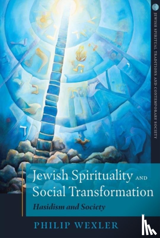Wexler, Philip - Jewish Spirituality and Social Transformation