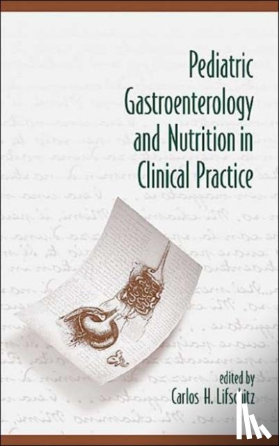 Lifschitz, Carlos H. - Pediatric Gastroenterology and Nutrition in Clinical Practice