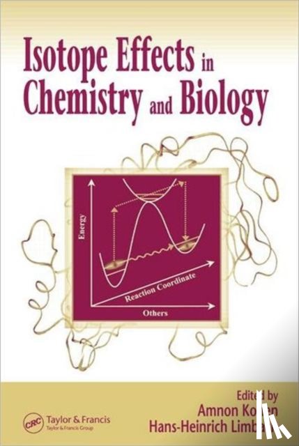  - Isotope Effects In Chemistry and Biology