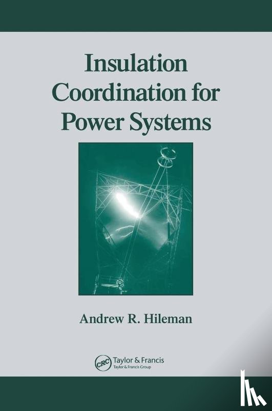 Hileman, Andrew R. (Monroeville - Insulation Coordination for Power Systems