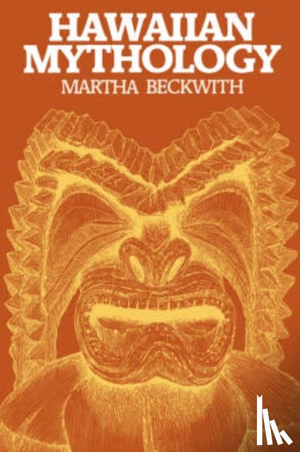 Beckwith, Martha Warren - Hawaiian Mythology