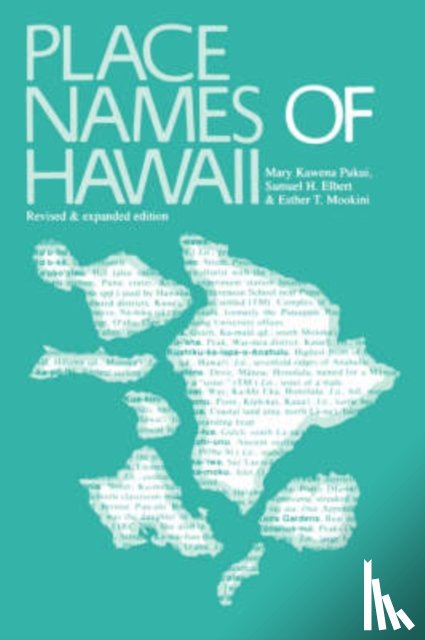 Mary Kawena Pukui, Samuel H. Elbert - Place Names of Hawaii