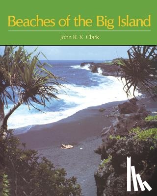 Clark, John R. K. - Beaches of the Big Island