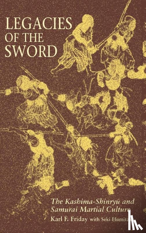 Friday, Karl F., Humitake, Seki - Legacies of the Sword
