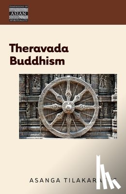 Tilakaratne, Asanga - Theravada Buddhism