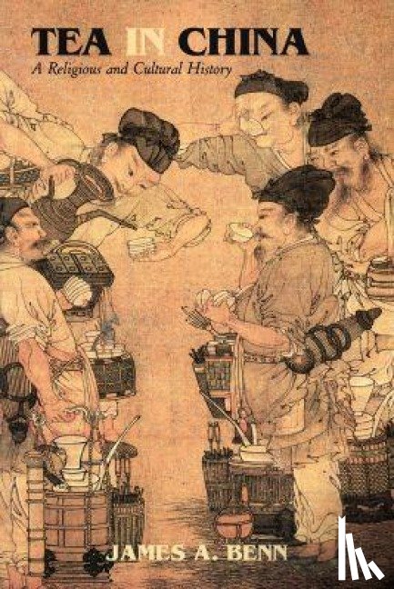 Benn, James A. - Tea in China