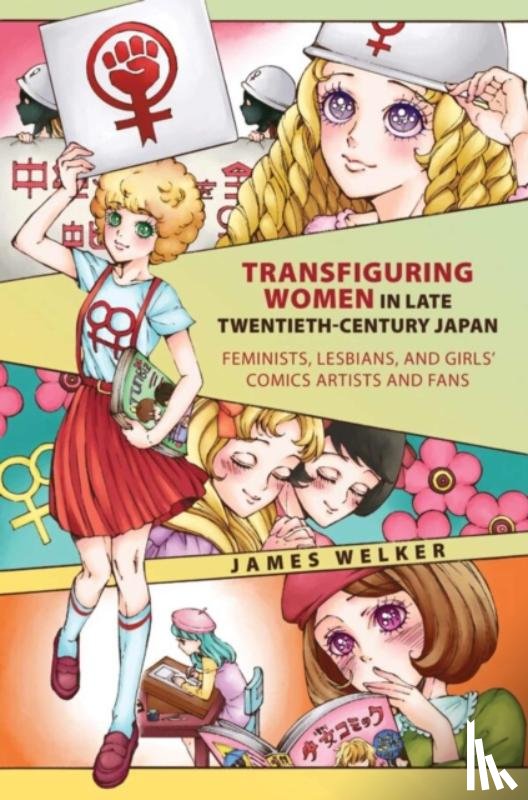 Welker, James - Transfiguring Women in Late Twentieth-Century Japan