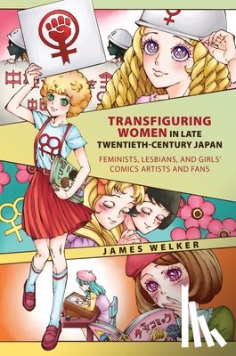 Welker, James - Transfiguring Women in Late Twentieth-Century Japan