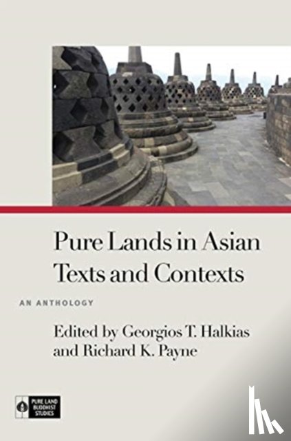  - Pure Lands in Asian Texts and Contexts