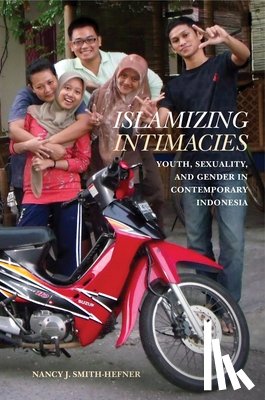 Smith-Hefner, Nancy J. - Islamizing Intimacies