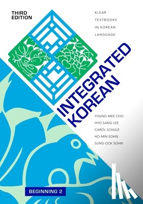 Cho, Young-mee Yu, Lee, Hyo Sang, Schulz, Carol, Sohn, Ho-min - Integrated Korean