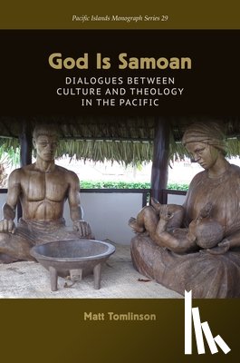 Tomlinson, Matt - God Is Samoan