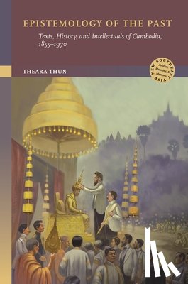 Thun, Theara - Epistemology of the Past