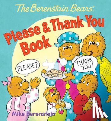 Berenstain, Mike - B BEARS PLEASE & THANK YOU BK