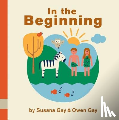 Gay, Susana, Gay, Owen - In the Beginning