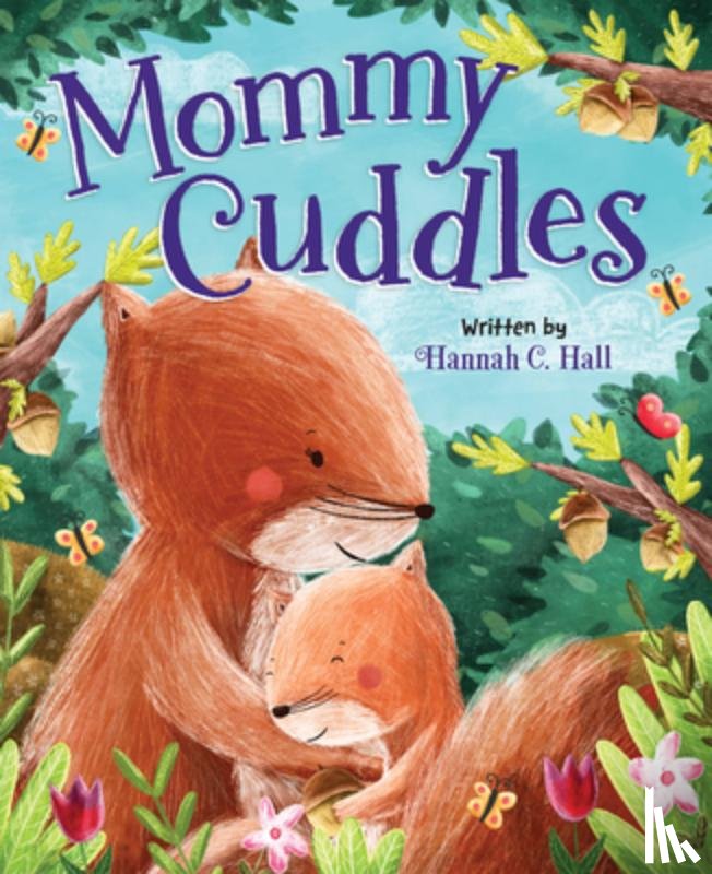 Szmidt, Aleksandra, Hall, Hannah C. - Mommy Cuddles
