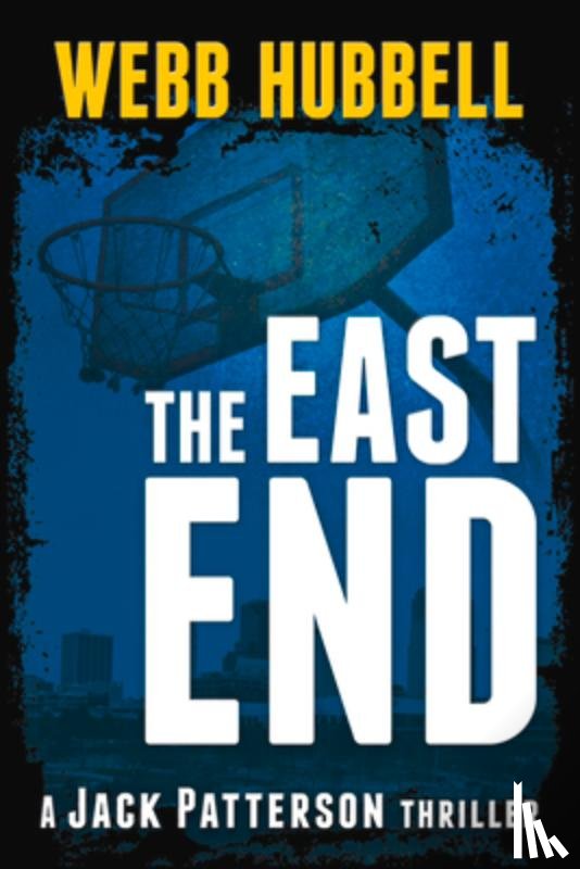 Hubbell, Webb - The East End