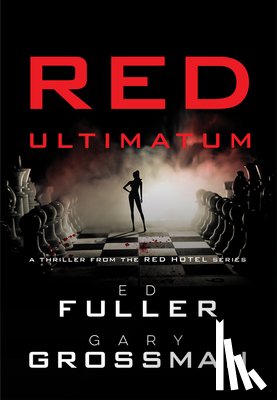 Fuller, Edwin D. - Red Ultimatum: Volume 4
