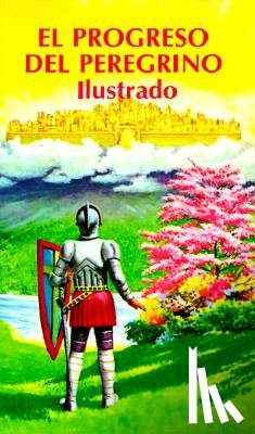 Bunyan, John - Progreso del Peregrino Ilustrado, El